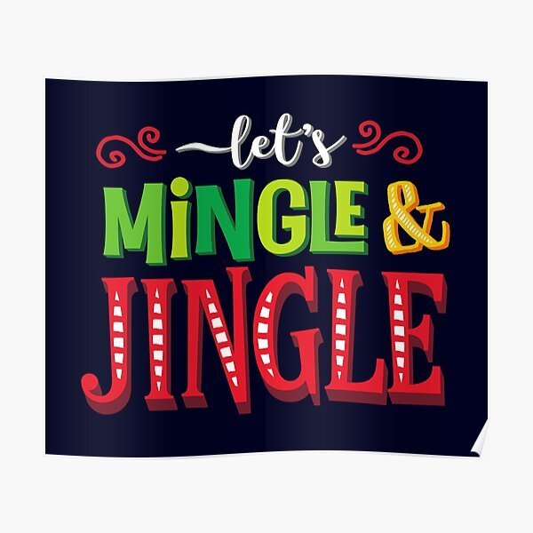 Mingle and Jingle