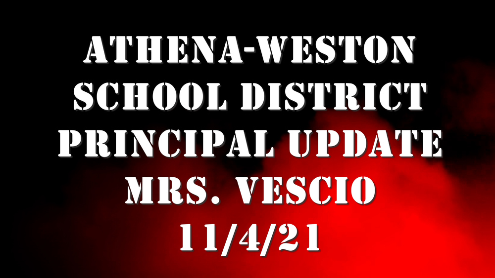 AWSD Principal Update with Mrs. Vescio 11-4-21