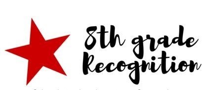 8th Grade Recognition
