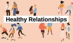 HEALTHY RELATIONSHIPS